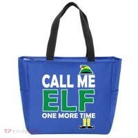 Call Me Elf One More Time Funny Bad Elf Christmas Great Gift Tote Bag thumb 0