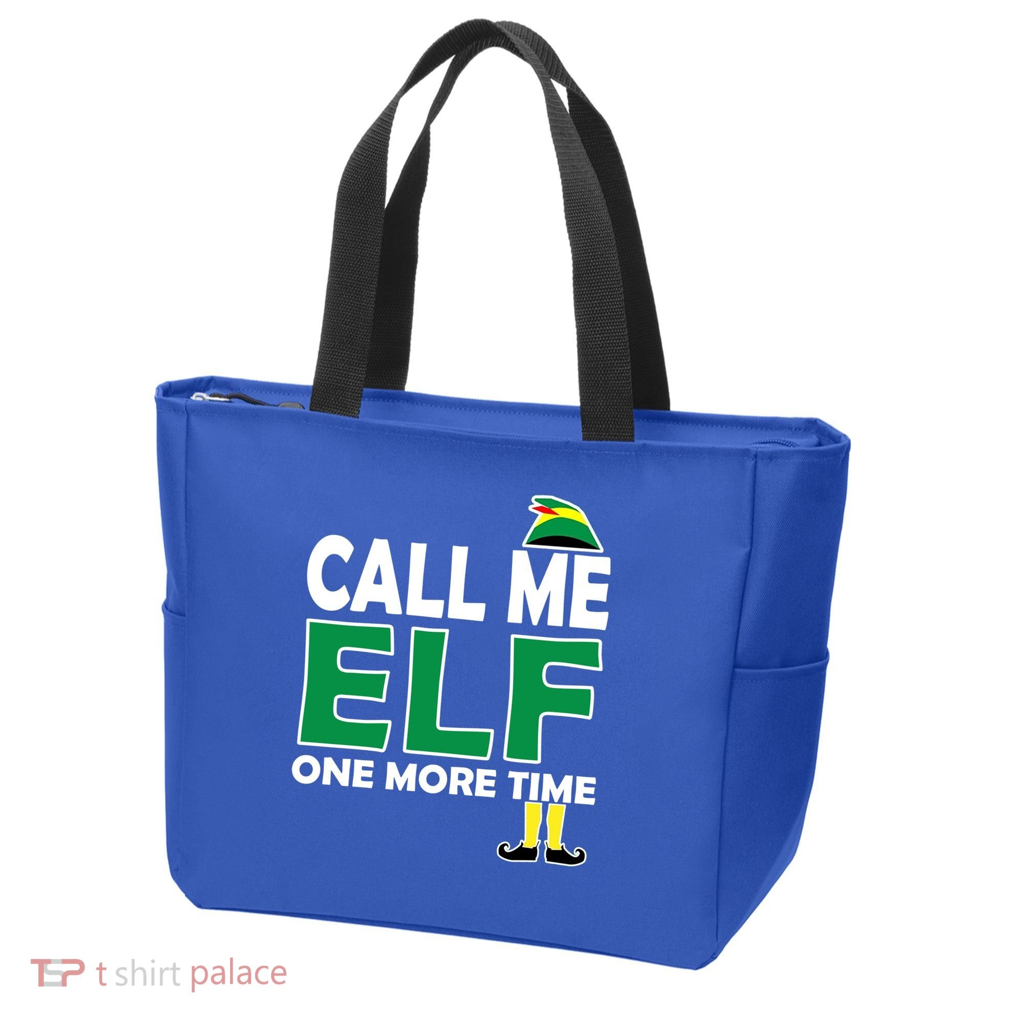 Call Me Elf One More Time Funny Bad Elf Christmas Great Gift Tote Bag