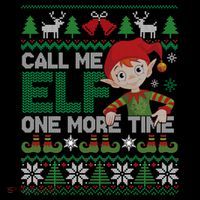 Call Me Elf One More Time Funny Bad Elf Christmas Ugly Xmas Meaningful Gift Coffee Mug thumb 5