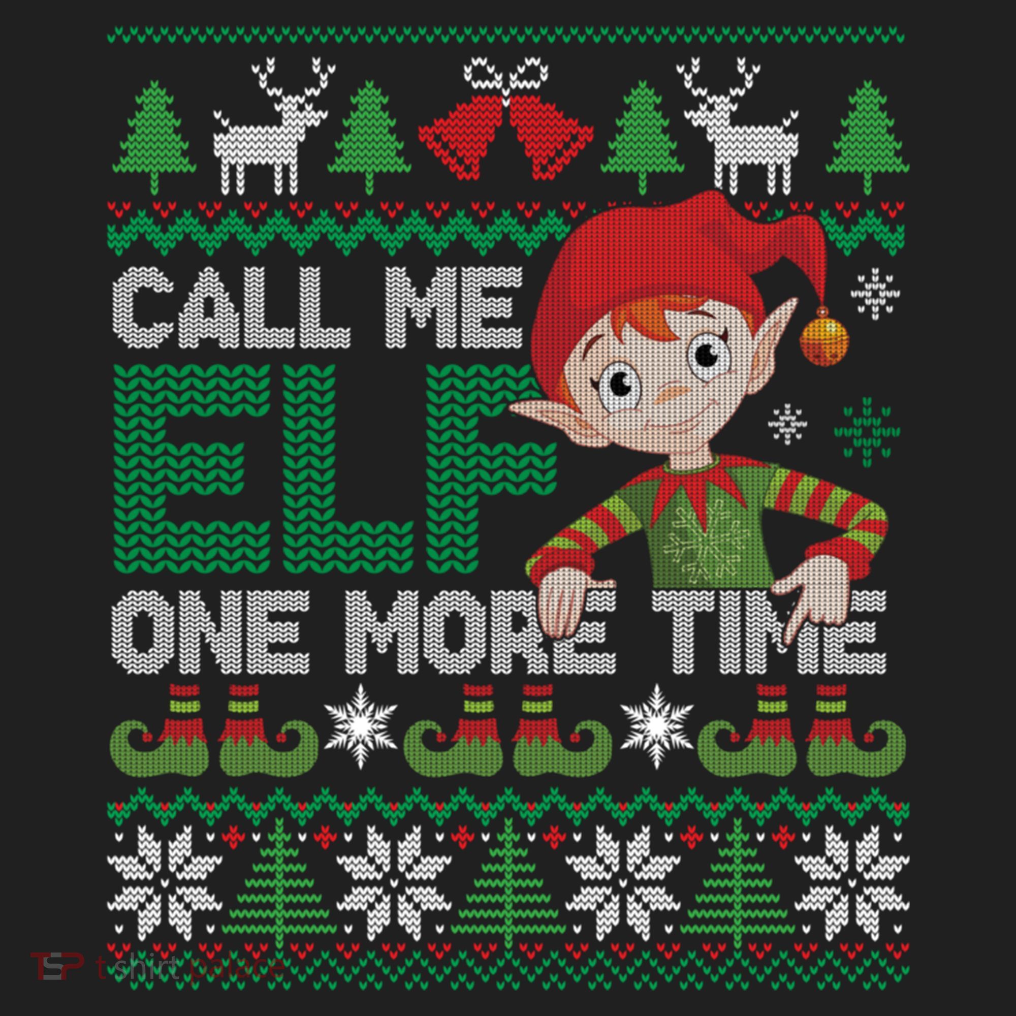 Call Me Elf One More Time Funny Bad Elf Christmas Ugly Xmas Meaningful Gift Beanie