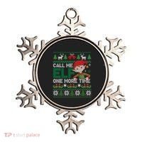 Call Me Elf One More Time Funny Bad Elf Christmas Ugly Xmas Meaningful Gift Ornament thumb 0