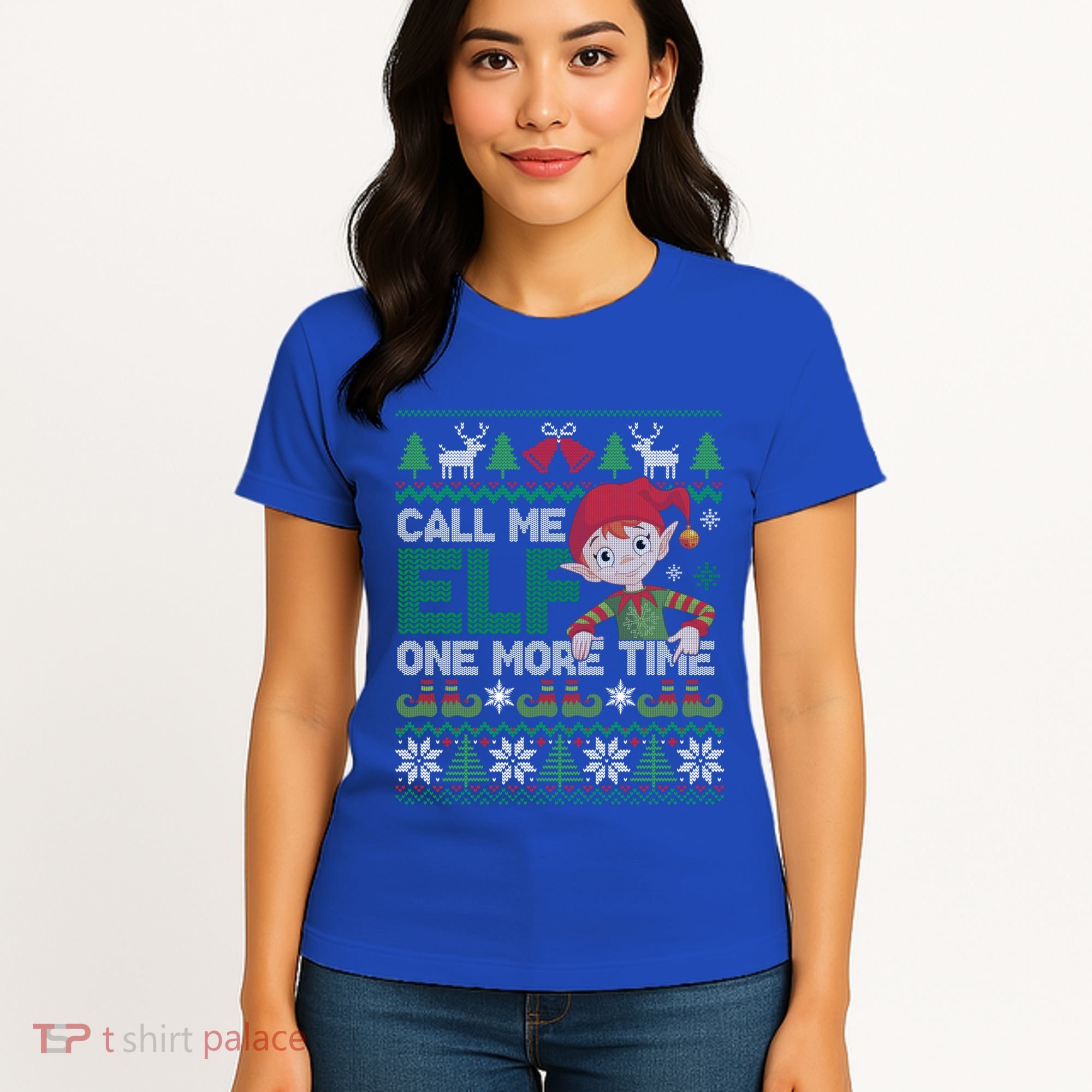 Call Me Elf One More Time Funny Bad Elf Christmas Ugly Xmas Meaningful Gift Women's T-Shirt