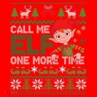 Call Me Elf One More Time Funny Bad Elf Christmas Ugly Xmas Meaningful Gift Santa Hat thumb 1