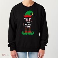 Call Me Elf One More Time Funny Short People Christmas Great Gift Women's Sweatshirt thumb 0
