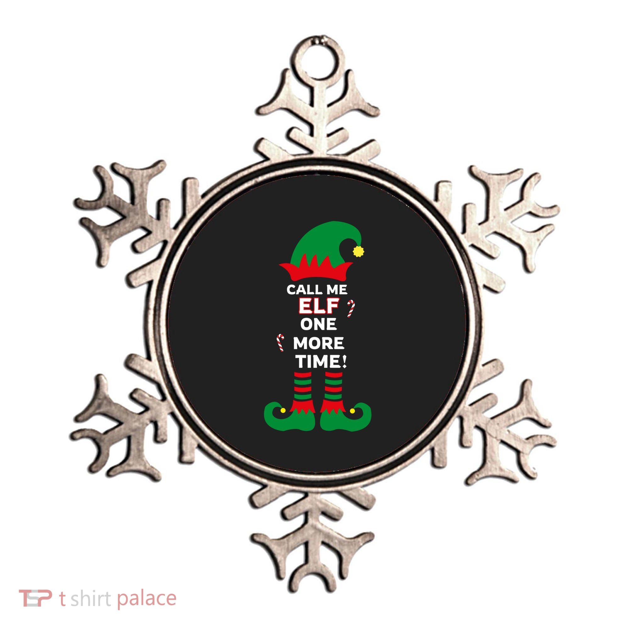 Call Me Elf One More Time Funny Short People Christmas Great Gift Ornament