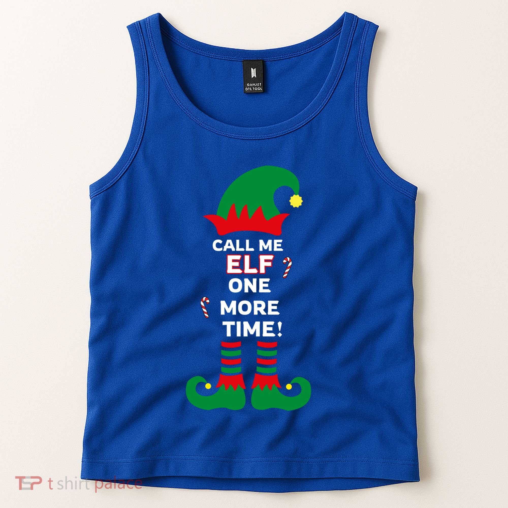 Call Me Elf One More Time Funny Short People Christmas Great Gift Tank Top