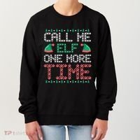 Call Me Elf One More Time Gift Women's Sweatshirt thumb 0