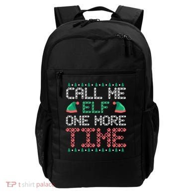 Call Me Elf One More Time Gift Backpack