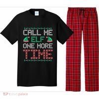 Call Me Elf One More Time Gift Pajama Set thumb 0