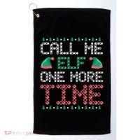 Call Me Elf One More Time Gift Golf Towel thumb 0
