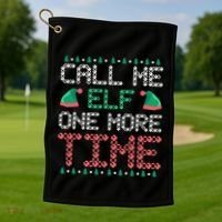 Call Me Elf One More Time Gift Golf Towel thumb 1