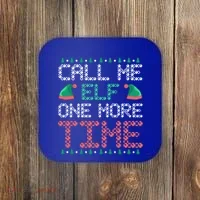 Call Me Elf One More Time Gift Coaster thumb 0