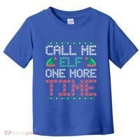 Call Me Elf One More Time Gift Toddler T-Shirt thumb 0