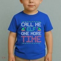 Call Me Elf One More Time Gift Toddler T-Shirt thumb 2