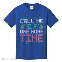 Call Me Elf One More Time Gift Kids T-Shirt thumb 0