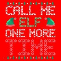 Call Me Elf One More Time Gift Santa Hat thumb 1