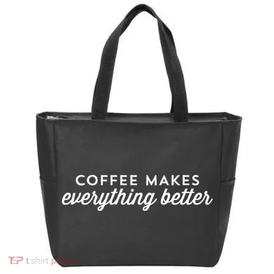 Coffee Makes Everything Better Tote Bag