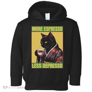 Cat More Espresso Less Depresso Toddler Hoodie
