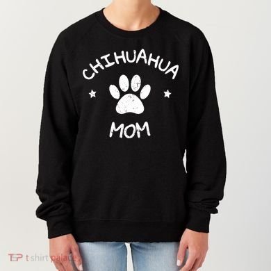 Chihuahua Mom Funny Gift Women's Sweatshirt