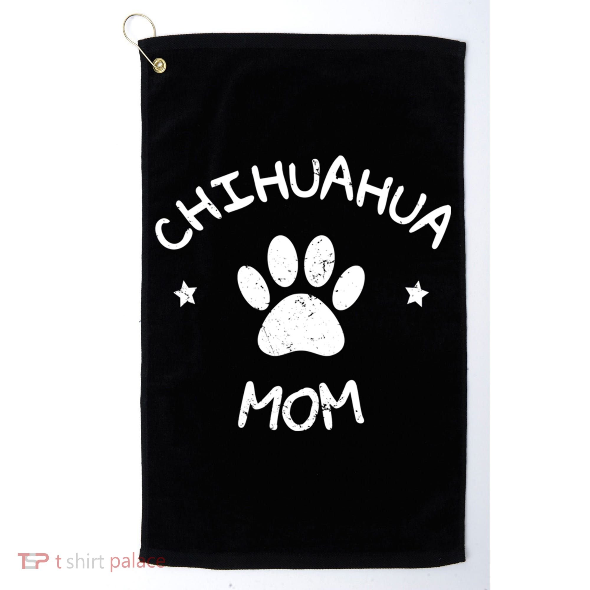 Chihuahua Mom Funny Gift Golf Towel