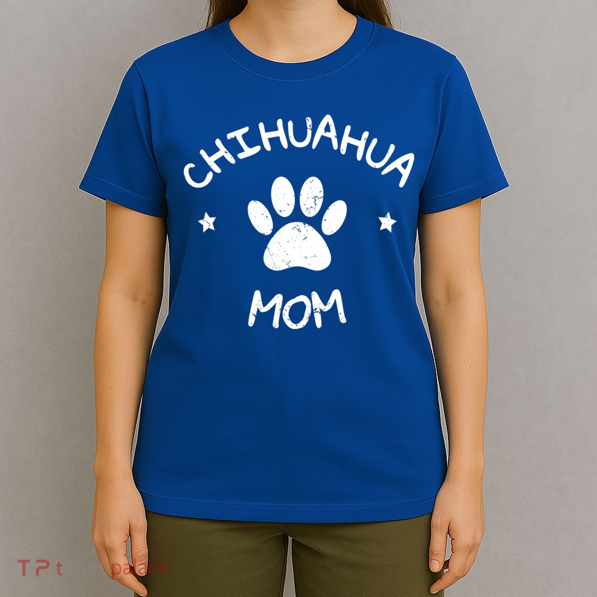 Chihuahua Mom Funny Gift T-Shirt