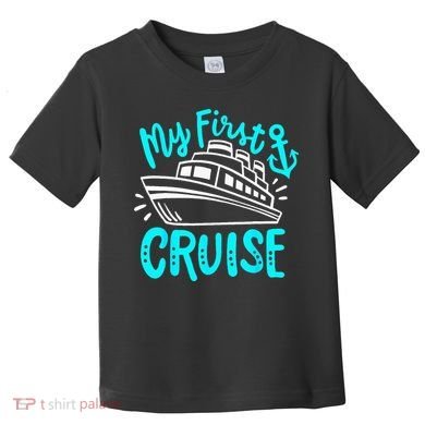 Cruise My First Cruise Toddler T-Shirt