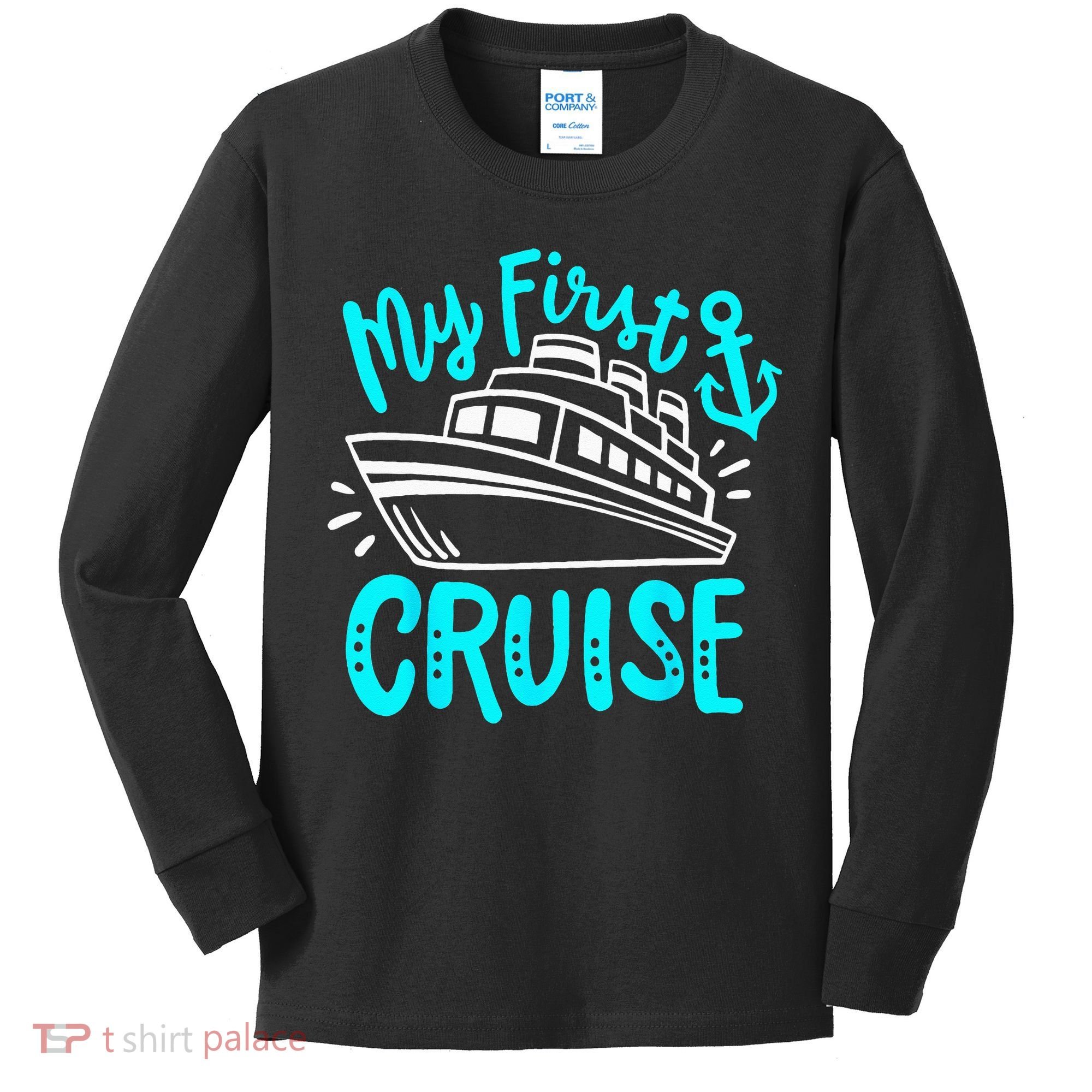 Cruise My First Cruise Kids Long Sleeve Shirt