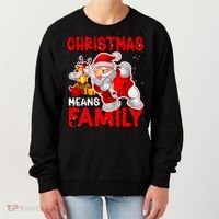 Christmas Means Family Santa Reindeer Women's Sweatshirt thumb 0