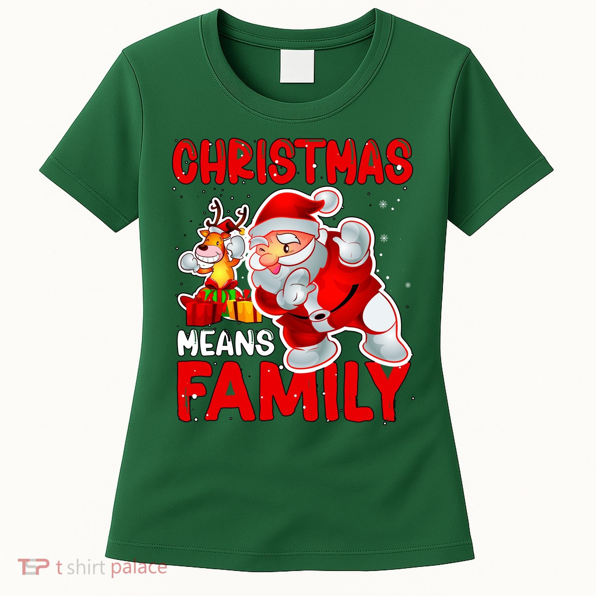 Christmas Means Family Santa Reindeer Women's T-Shirt