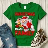 Christmas Means Family Santa Reindeer Women's T-Shirt thumb 3
