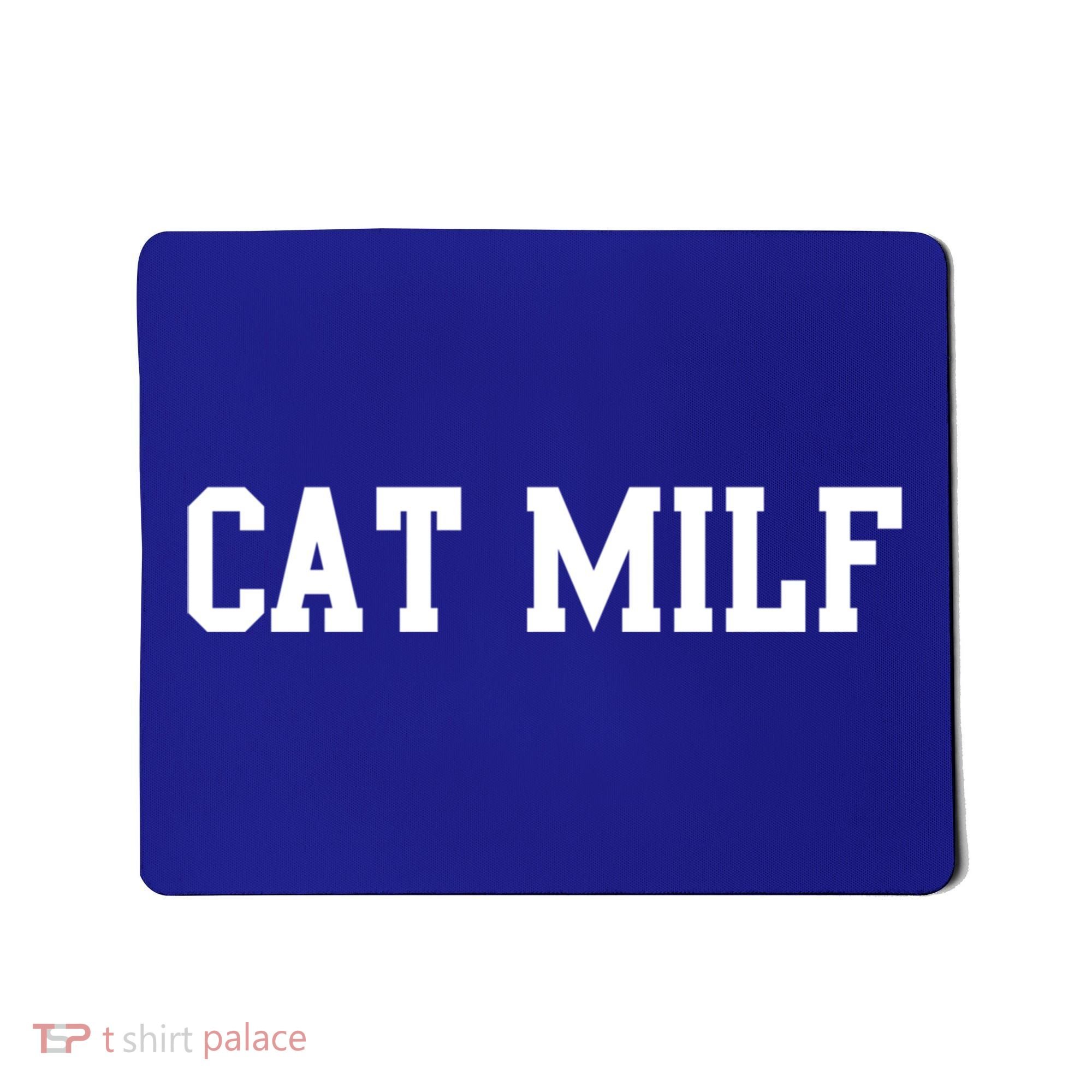 Cat Milf Funny Cat Mom Cat Lovers Cute Gift Mousepad