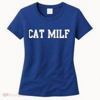 Cat Milf Funny Cat Mom Cat Lovers Cute Gift Women's T-Shirt thumb 0