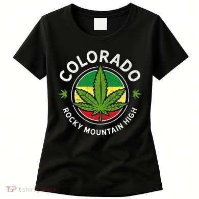 Colorado Marijuana Funny Weed Cannabis Women's T-Shirt