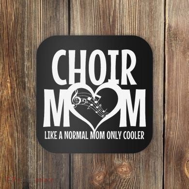 Choir Mom Funny Singing Singer Coaster