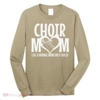 Choir Mom Funny Singing Singer Long Sleeve Shirt thumb 0