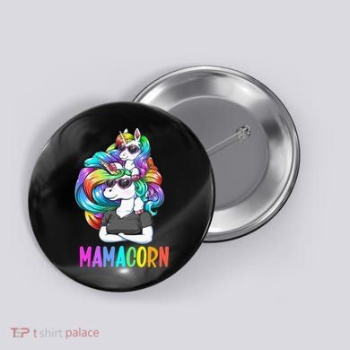 Cute Mamacorn Funny Unicorn Mothers Day Rainbow Button
