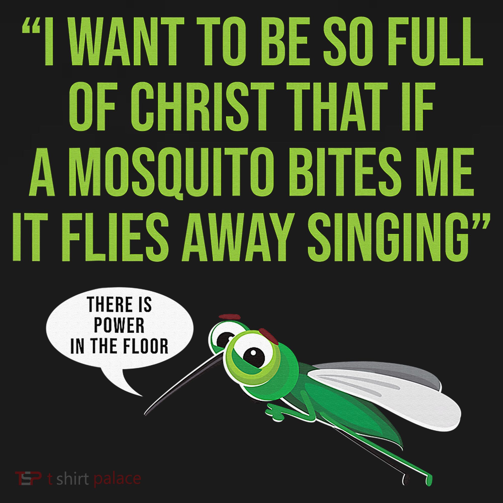 Christian Mosquito Funny Gag Jokes Religious Christian  T-Shirt