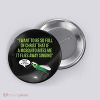 Christian Mosquito Funny Gag Jokes Religious Christian  Button thumb 0