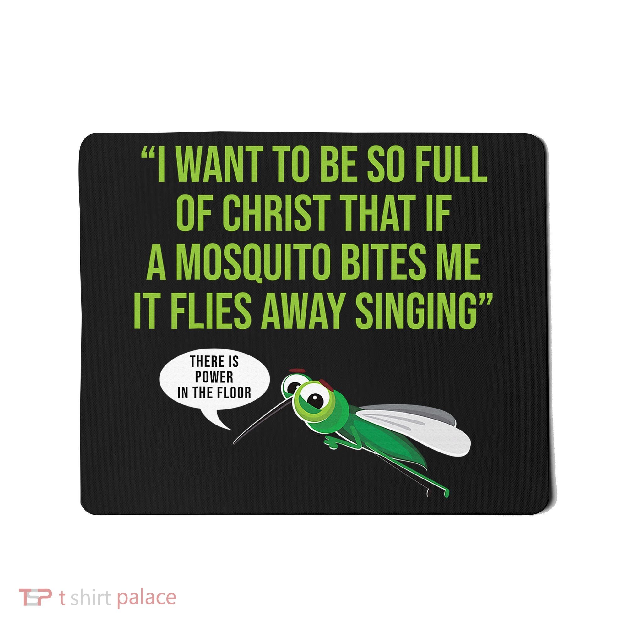 Christian Mosquito Funny Gag Jokes Religious Christian  Mousepad