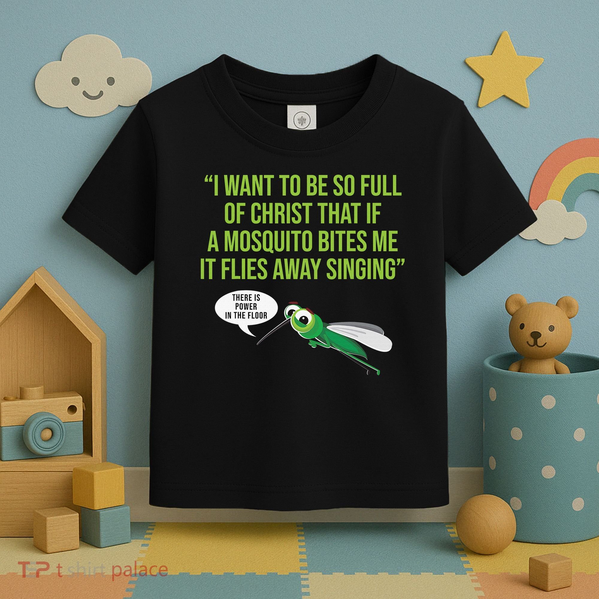 Christian Mosquito Funny Gag Jokes Religious Christian  Toddler T-Shirt