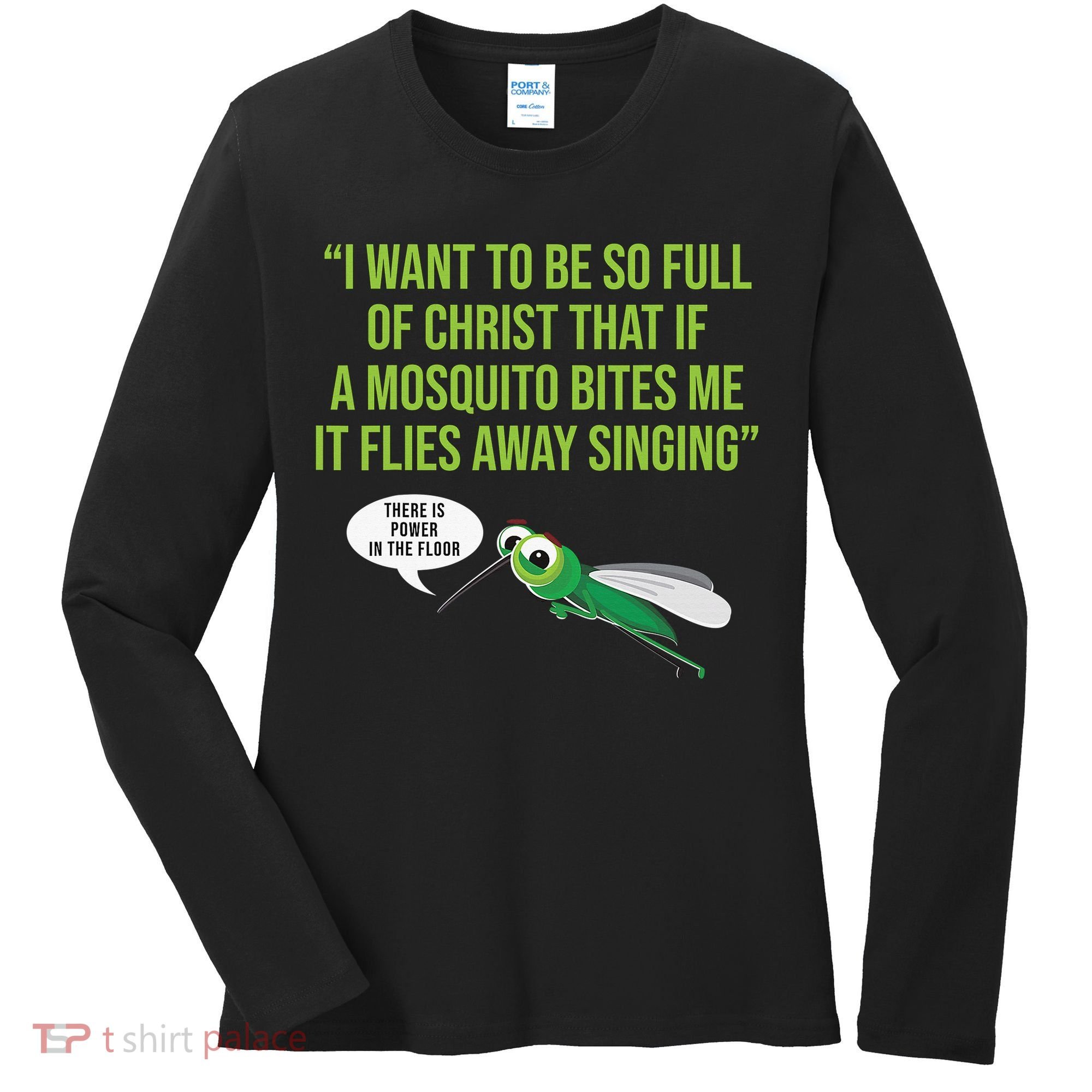 Christian Mosquito Funny Gag Jokes Religious Christian  Women's Long Sleeve Shirt