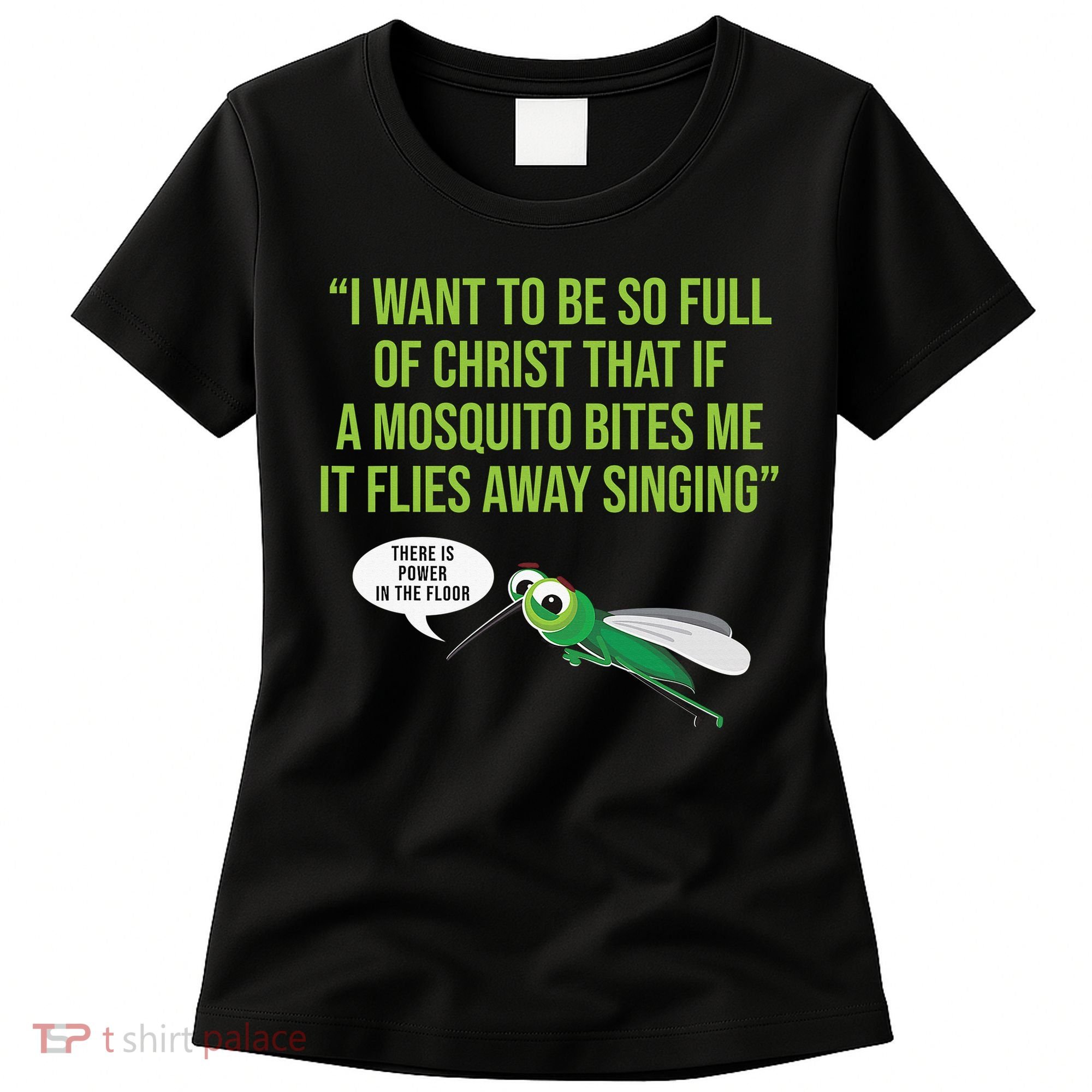 Christian Mosquito Funny Gag Jokes Religious Christian  Women's T-Shirt