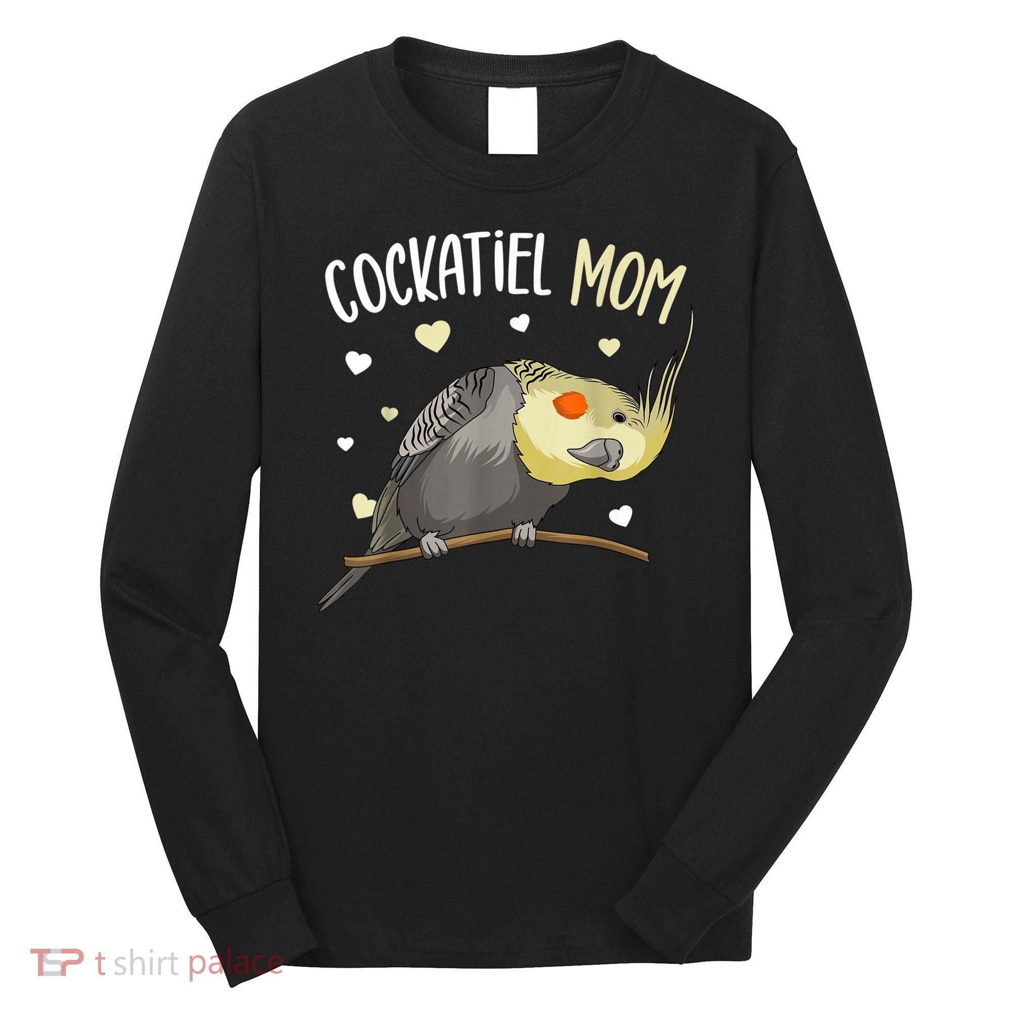 Cockatiel Mom Funny Bird Lover Women Long Sleeve Shirt