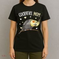 Cockatiel Mom Funny Bird Lover Women T-Shirt thumb 4