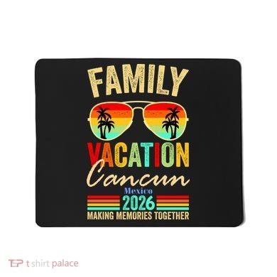 Cancun Mexico Family Vacation 2026 Mousepad