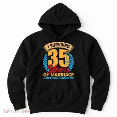 Couples Married for 35 years Funny 35th wedding anniversary Hoodie