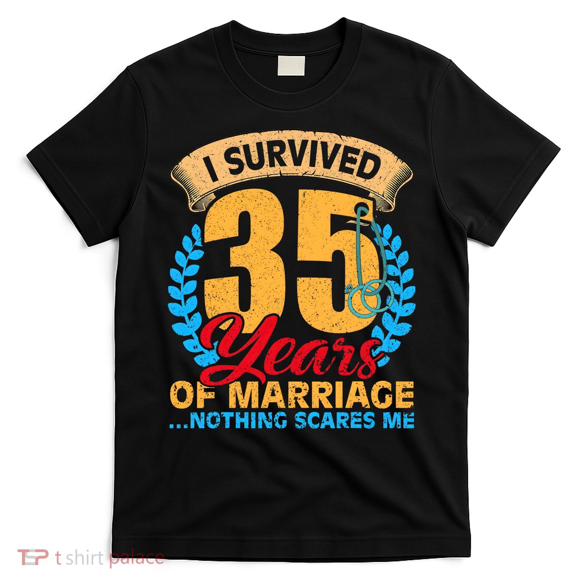 Couples Married for 35 years Funny 35th wedding anniversary T-Shirt