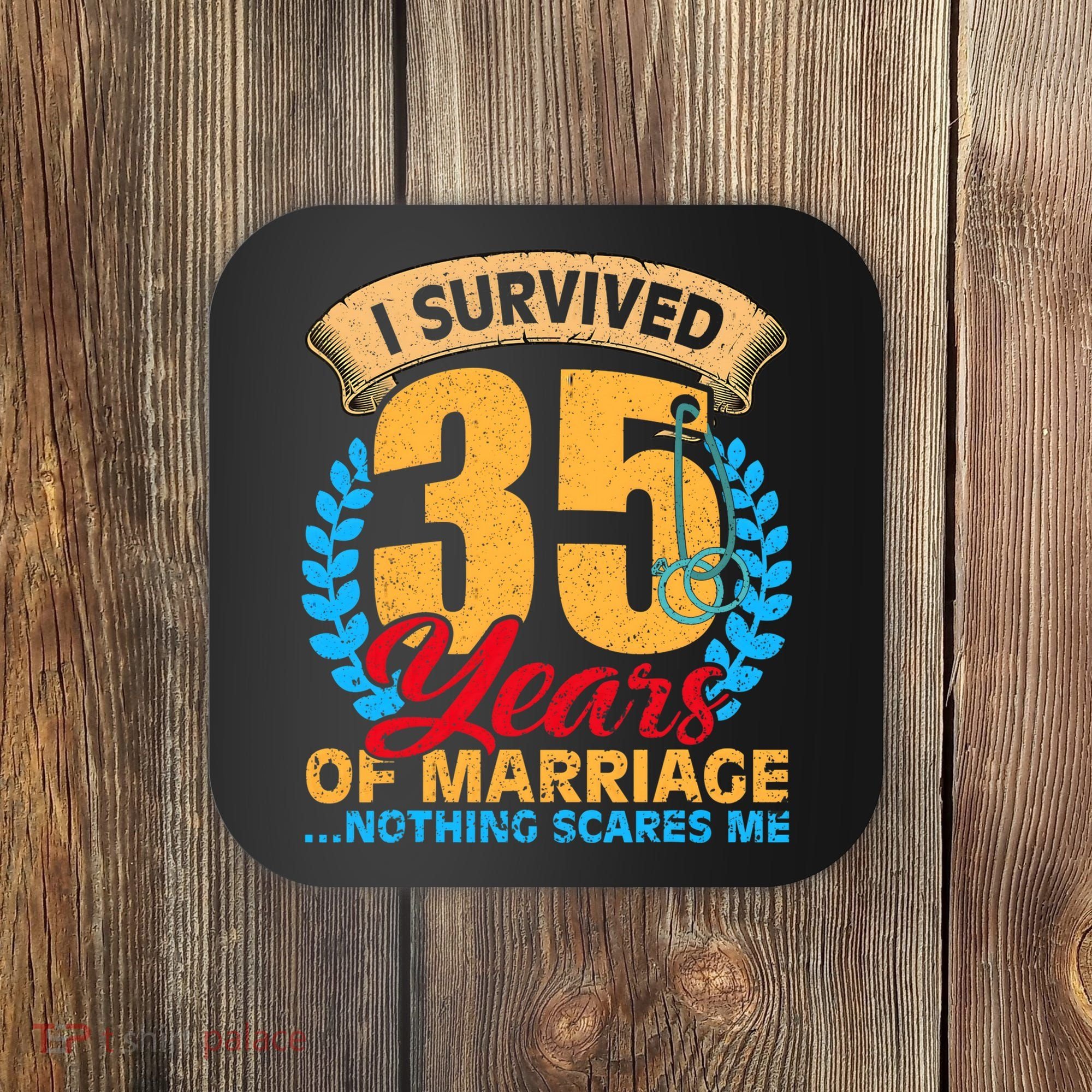 Couples Married for 35 years Funny 35th wedding anniversary Coaster