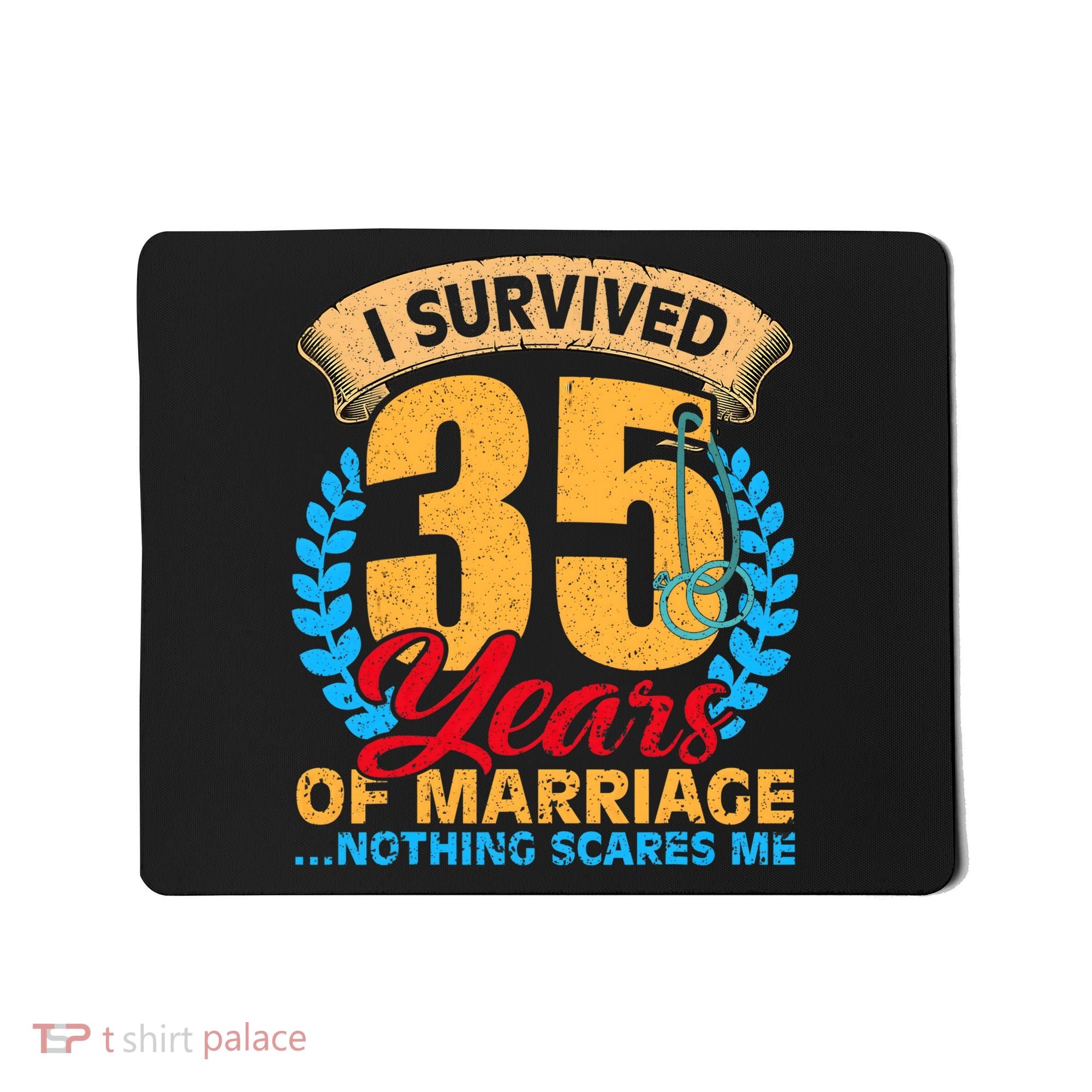 Couples Married for 35 years Funny 35th wedding anniversary Mousepad