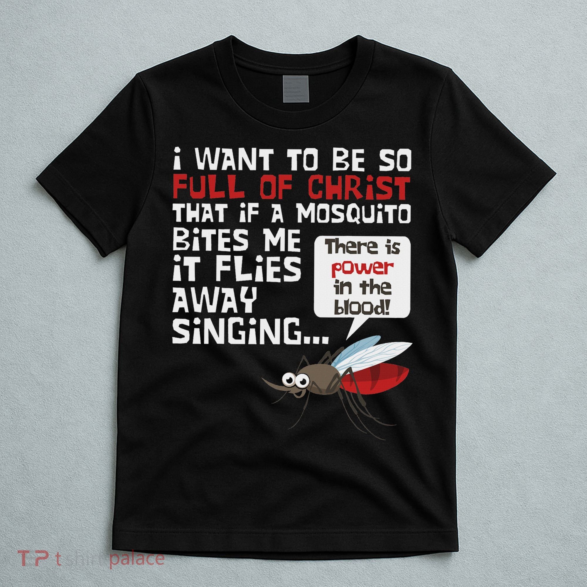 Christian Mosquito Funny Gag Jokes Religious Christian T-Shirt